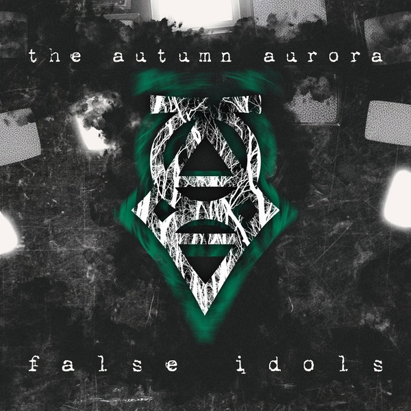 The Autumn Aurora False Idols Cover