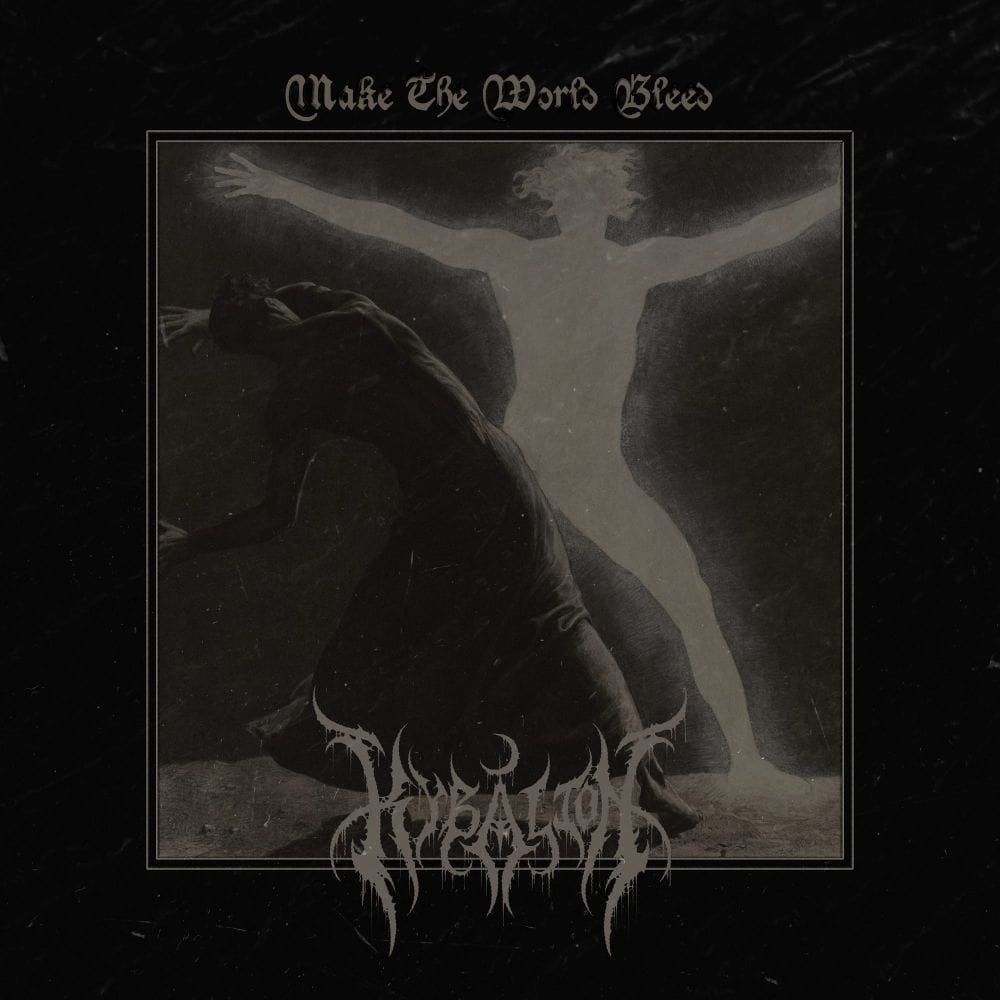 Kybalion - Make the World Bleed